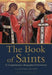 The Book of Saints: A Comprehensive Biographical Dictionary by Basil Watkins