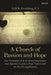 A Church of Passion and Hope by Gill K. Goulding