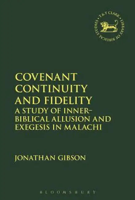 Covenant Continuity and Fidelity by Jonathan Gibson