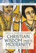 Christian Wisdom Meets Modernity by Kenneth Oakes