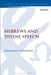 Hebrews and Divine Speech by Jonathan I. Griffiths