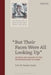 But Their Faces Were All Looking Up: Author and Reader in the Protevangelium of James by Eric M. Vanden Eykel