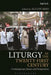 Liturgy in the Twenty-First Century: Contemporary Issues and Perspectives by Alcuin Reid