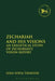 Zechariah and His Visions: An Exegetical Study of Zechariah's Vision Report by Lena-Sofia Tiemeyer