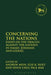 Concerning the Nations: Essays on the Oracles Against the Nations in Isaiah, Jeremiah and Ezekiel by Else K. Holt