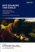 Not Sparing the Child: Human Sacrifice in the Ancient World and Beyond by Daphna Arbel