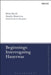 Beginnings: Interrogating Hauerwas by Stanley Hauerwas
