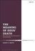 The Meaning of Jesus' Death by Barry D. Smith