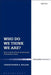 Who Do We Think We Are?: How Catholic Priests Understand Themselves Today by Christopher A. Fallon