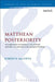 Matthean Posteriority: An Exploration of Matthew's Use of Mark and Luke as a Solution to the Synoptic Problem by Robert K. Macewen