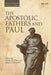 Apostolic Fathers and Paul by Todd D. Still