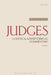 Judges: A Critical & Rhetorical Commentary by Richard D. Nelson