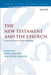 The New Testament and the Church: Essays in Honour of John Muddiman by John Barton
