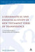 A Grammatical and Exegetical Study of New Testament Verbs of Transference: A Case Frame Guide to Interpretation and Translation by Paul L. Danove