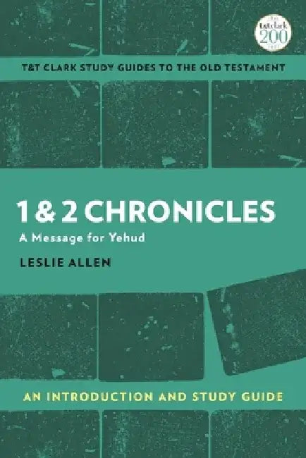 1 & 2 Chronicles: An Introduction and Study Guide by Leslie Allen
