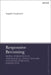 Responsive Becoming: Moral Formation in Theological, Evolutionary, and Developmental Perspective by Angela Carpenter