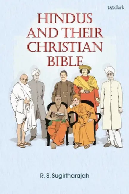 Hindus and Their Christian Bible by R. S. Sugirtharajah