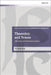 Theandric and Triune: John Owen and Christological Agency by Ty Kieser