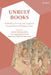 Unruly Books: Rethinking Ancient and Academic Imaginations of Religious Texts by Esther Brownsmith