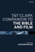 T&t Clark Companion to the Bible and Film by Richard Walsh