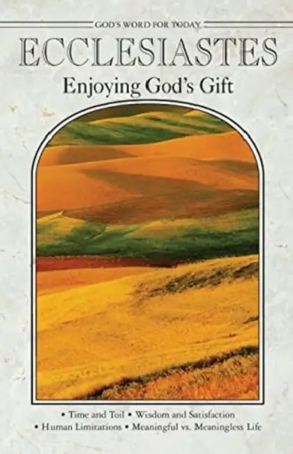God's Word For Today: Ecclesiastes by Kurt Brink