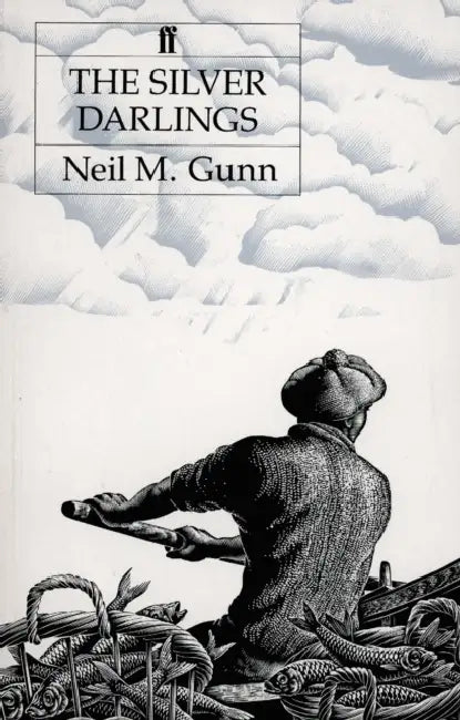 The Silver Darlings by Neil M. Gunn
