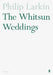 The Whitsun Weddings by Philip Larkin