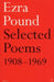 Selected Poems 1908-1969 by Ezra Pound