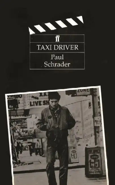 Taxi Driver by Paul Schrader