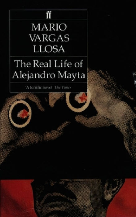 The Real Life of Alejandro Mayta by Faber Inhouse