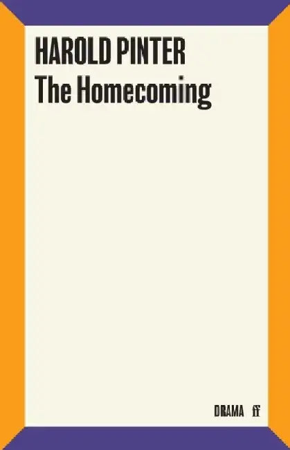 The Homecoming by Harold Pinter