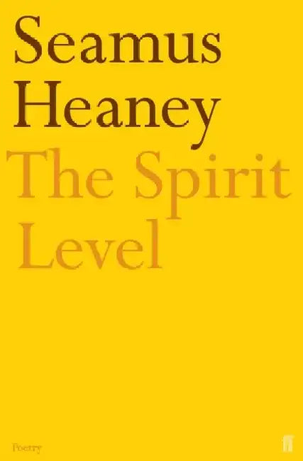 The Spirit Level by Seamus Heaney