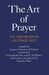 The Art of Prayer: An Orthodox Anthology by Igumen Chariton