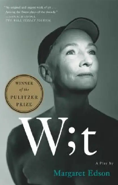 Wit by Margaret Edson