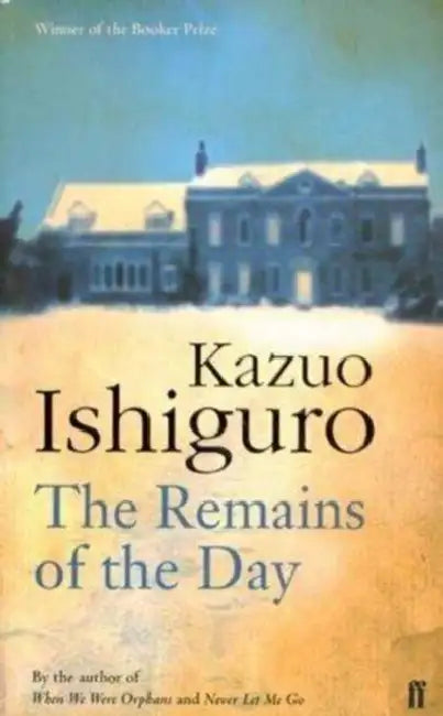 The Remains of the Day by Kazuo Ishiguro