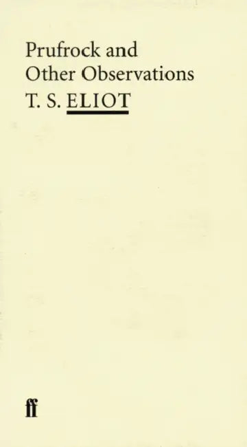 Prufrock And Other Observations by Eliot T. S
