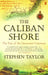 The Caliban Shore by David Brian Plummer