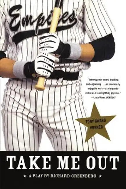 Take Me Out: A Play by Richard Greenberg