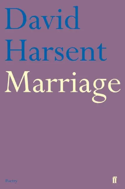 Marriage by David Harsent