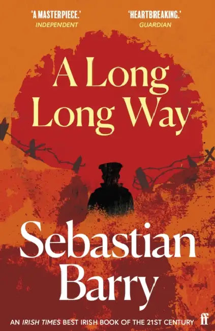 A Long Long Way by Sebastian Barry