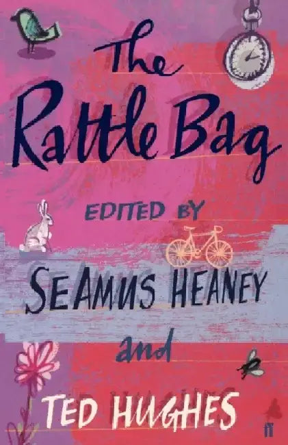 The Rattle Bag: An Anthology of Poetry by Seamus Heaney