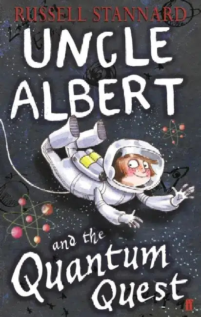 Uncle Albert and Quantum Quest by Russell Stannard