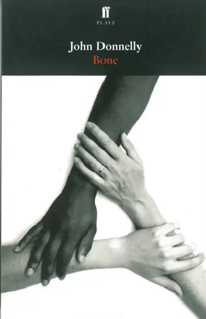 Bone by John Donnelly