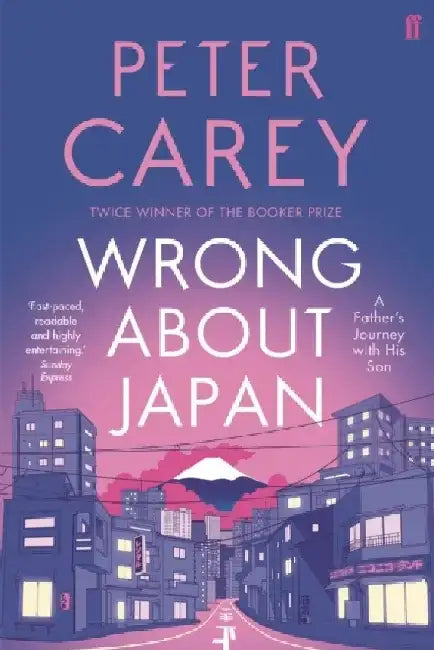 Wrong About Japan by Peter Carey