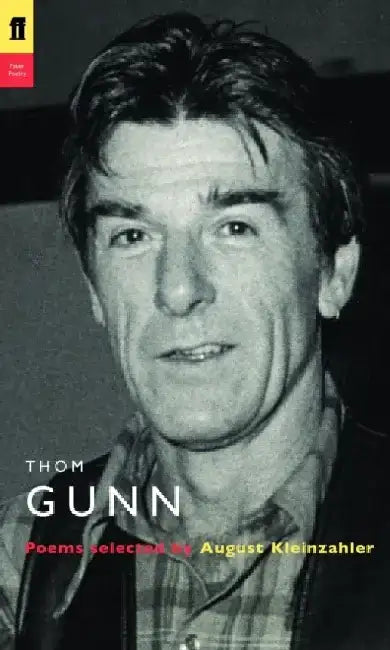 Thom Gunn by Thom Gunn