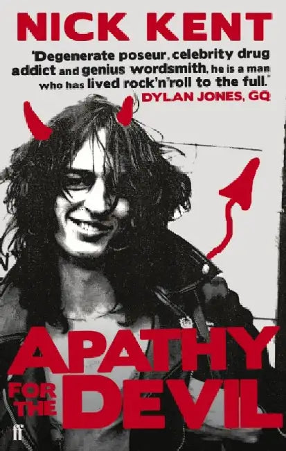 Apathy for the Devil by Nick Kent