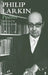Philip Larkin Poems by Philip Larkin