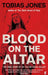 Blood on the Altar by Tobias Jones