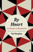 By Heart by Ted Hughes