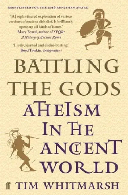 Battling the Gods by Tim Whitmarsh